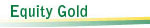 Equity Gold